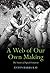 A Web of Our Own Making: The Nature of Digital Formation