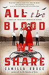 All the Blood We ...
