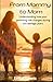 From Mommy to Mom: Understa...