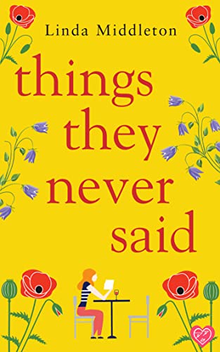 Things They Never Said (Kindle Edition)