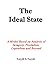 The Ideal State: A Model Based on Analysis of Savagery, Feudalism, Capitalism and Beyond