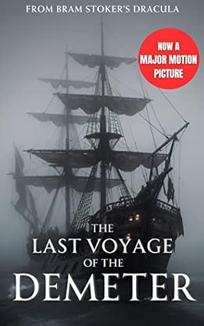 The Last Voyage Of The Demeter: from Bram Stoker's Dracula