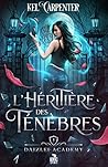 L'Héritière des Ténèbres by Kel Carpenter