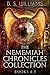 The Nememiah Chronicles Col...