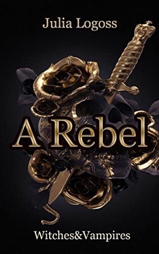 A Rebel (Lady Ambrose Book 1)