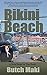 Bikini Beach by Butch Maki Bikini Beach by Butch Maki