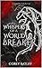 Whispers of a World Breaker (Elmerïan Chronicles, #1)