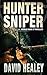 Hunter Sniper: A World War II Thriller (Pacific Sniper Book 4)