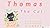 Thomas, The cat.