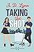 Taking the Shot (Harrison U...