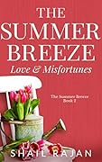 The Summer Breeze: Love & Misfortunes