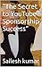 “The Secret to YouTube Spon...