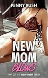 New Mom Blows