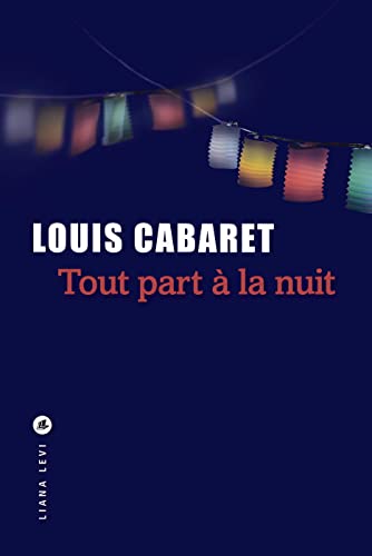 Tout part à la nuit (Paperback)
