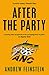 After the Party: Corruption...