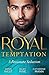 Royal Temptation: A Passion...