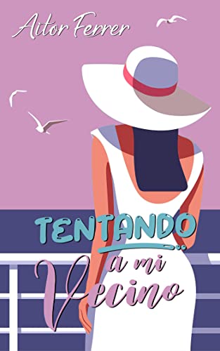 Tentando a mi vecino (Spanish Edition)