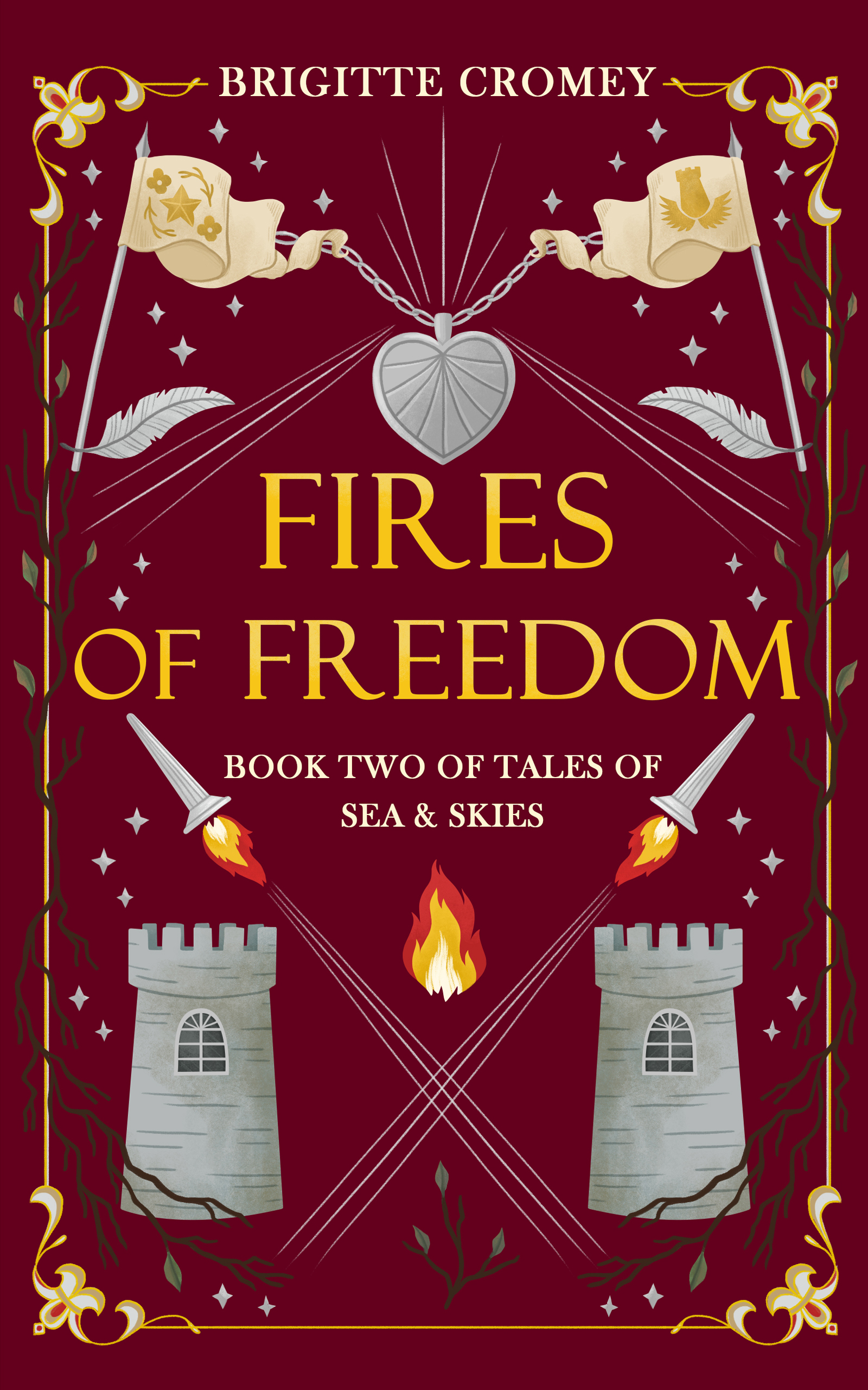 Fires of Freedom (Tales of Sea and Skies #2)