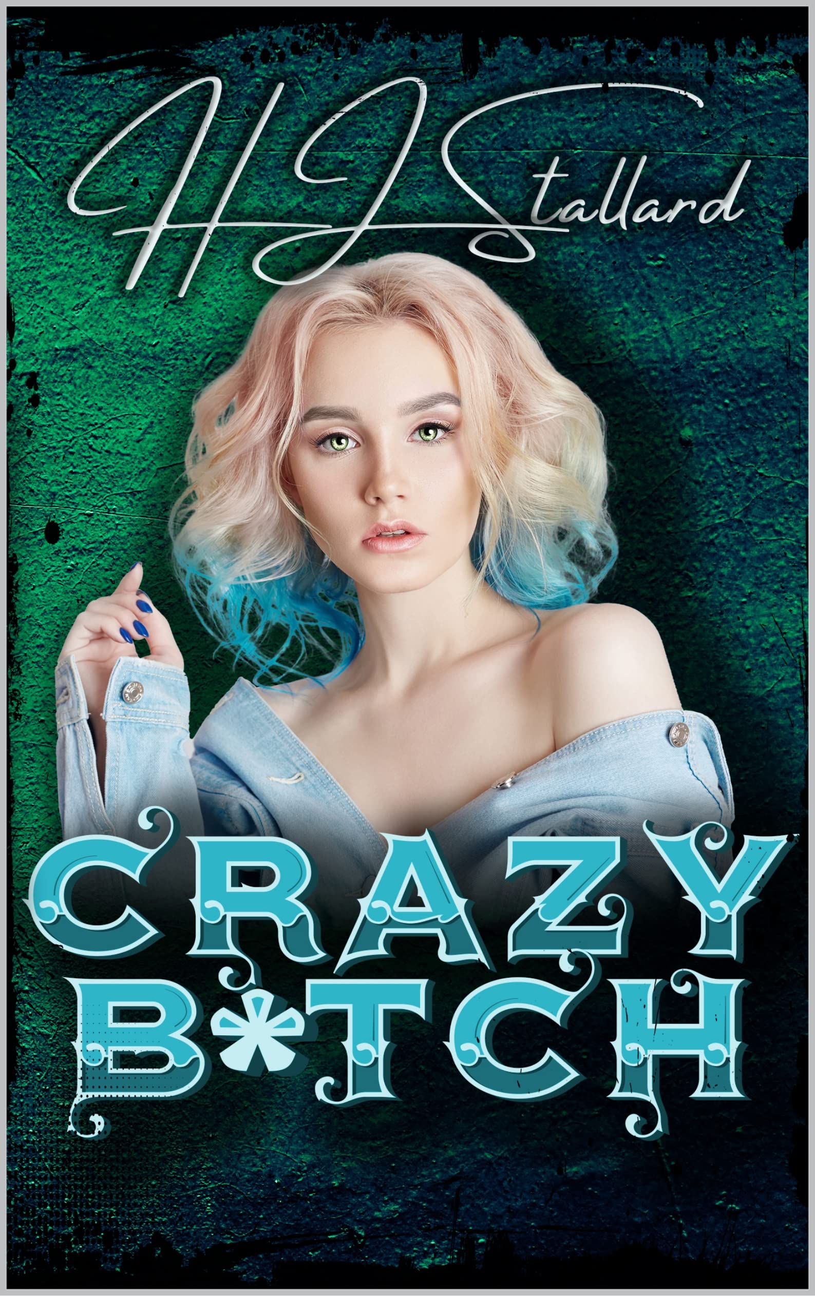 Crazy B*tch (Kindle Edition)