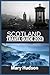 SCOTLAND TRAVEL GUIDE 2023:...