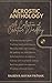ACROSTIC ANTHOLOGY: A Colle...