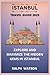 ISTANBUL TRAVEL GUIDE 2023 by Ralph Watson