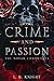 Crime and Passion by L.B.  Knight