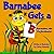 Barnabee Gets a B: Barnabee...