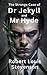 The Strange Case of Dr Jekyll and Mr Hyde