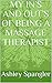 MY IN’S AND OUT’S OF BEING A MASSAGE THERAPIST by Ashley Spangler