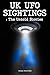 UK UFO Sightings - The Unto...