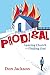 PRODIGAL - Leaving Church a...