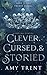 Clever, Cursed, & Storied (...