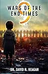 9 Wars of the End...