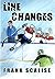 Line Changes by Frank Scalise