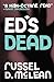 Ed's Dead