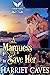 A Marquess to Save Her by Harriet Caves
