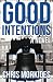 Good Intentions (The Alex J...