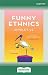 Funny Ethnics