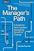 The [Manager's Path]: [A Gu...