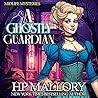 A Ghostly Guardian by H.P. Mallory