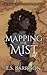 Mapping the Mist (The Story...