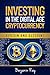 Investing in the Digital Age by Benjamin Ray
