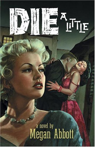 Die a Little: A Novel