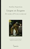 Liegen en leugens: De mendacio & Contra mendacium