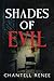 Shades of Evil