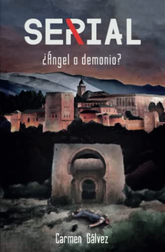 Portada de Serial. ¿Ángel o demonio?, de Carmen Gálvez