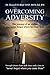 Overcoming Adversity by Dr. Russell R. Blair DNP MS...