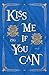 Kiss Me If You Can Vol. 1 (...