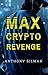 Max Crypto Revenge (Max's R...